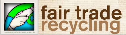 Fair Trade Recycling