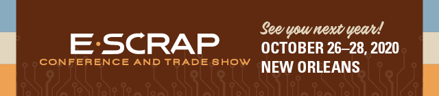 2020 E-Scrap Conference and Trade Show