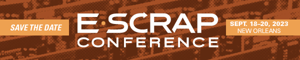 E-Scrap Conference 2023 - Save the Date! Sept. 18-20 in New Orleans