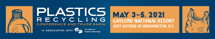 Plastics Recycling Conference May 3-5, 2021