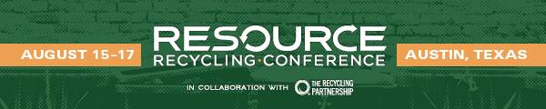 2022 Resource Recycling Conference - Aug. 15-17 - Austin, Texas