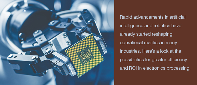 Electronics processing 2.0